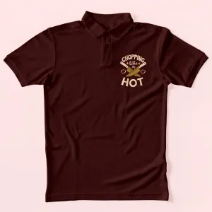 Chopping Like It's Hot Polo T-Shirt