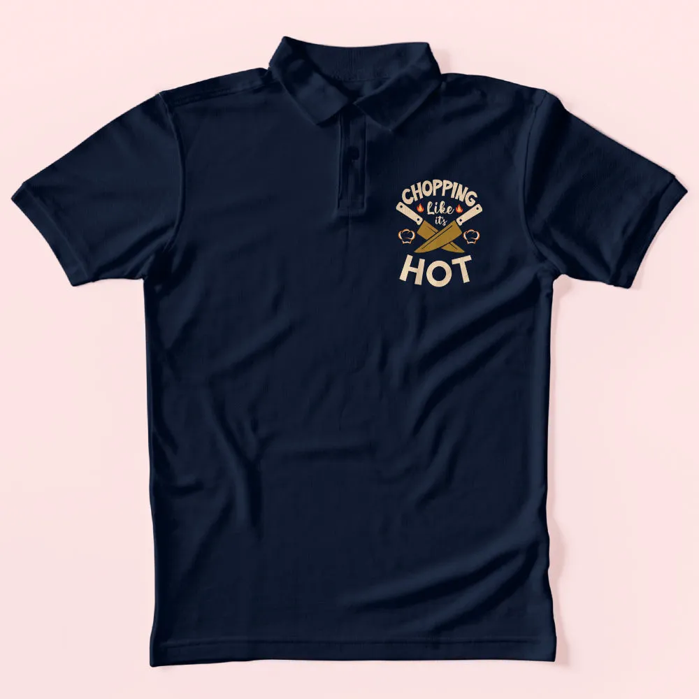 Chopping Like It's Hot Polo T-Shirt